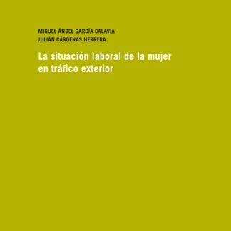 Situación laboral de la mujer en tráfico exterior