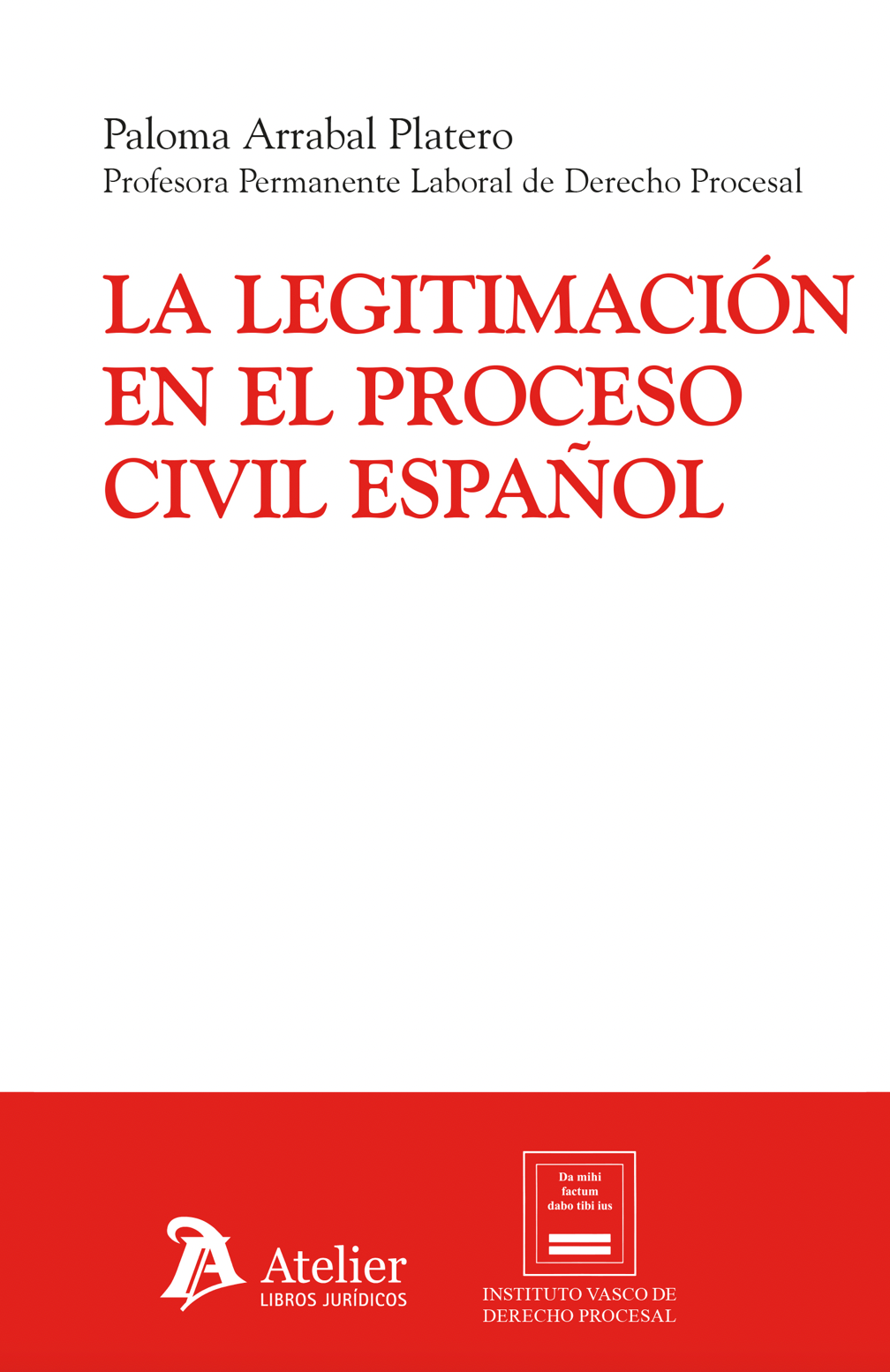 Legitimación en el proceso civil español / P.Arrabal 9788410174931