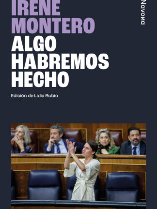 Algo habremos hecho