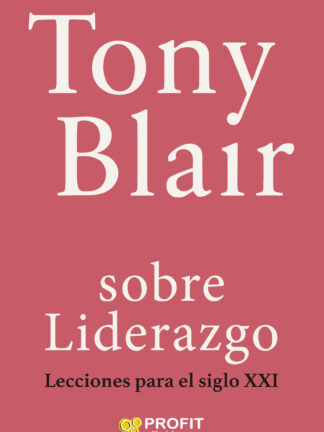 Sobre Liderazgo. Lecciones para el siglo XXI