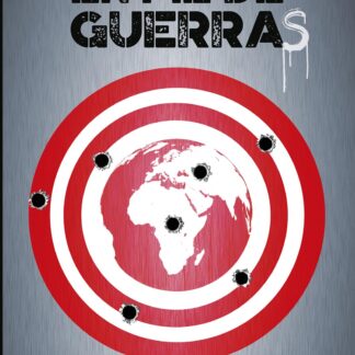 Un mundo en pie de guerras