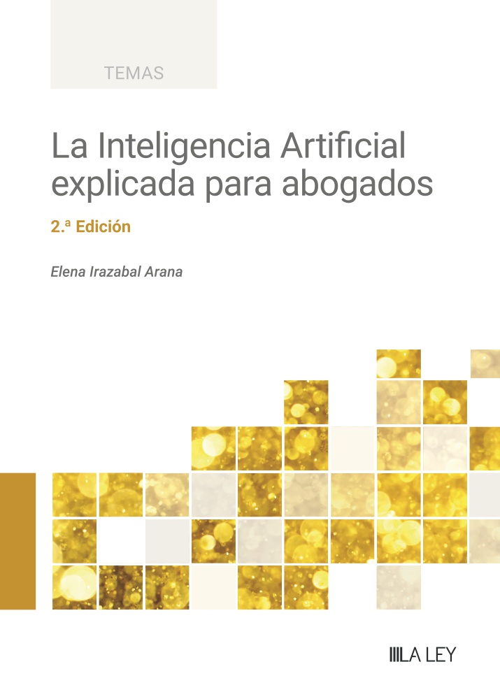 Inteligencia artificial explicada para abogados /9788410292253