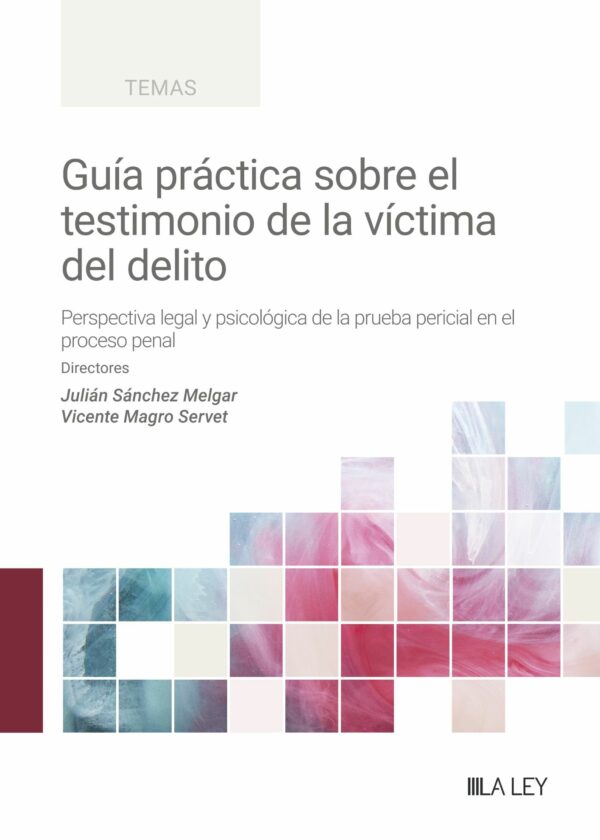 Guía práctica testimonio víctima / 9788410292291