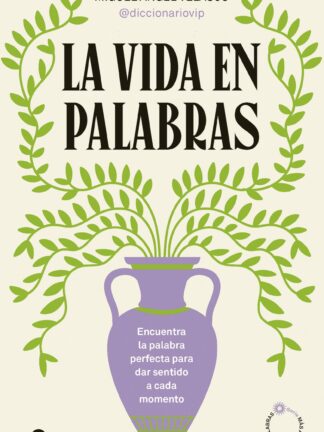 La vida en palabras