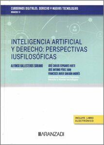 Inteligencia artificial y derecho / A. Ballesteros/ 9788410296947