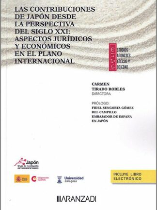 Contribuciones de Japón desde la perspectiva del siglo XXI: Aspectos jurídicos y económicos en el plano internacional