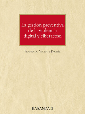 Gestión preventiva de la violencia digital y ciberacoso