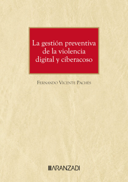Gestión preventiva de la violencia digital y ciberacoso