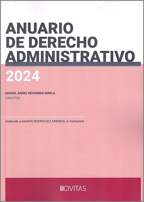 Anuario de derecho administrativo 2024 / 9788412844917