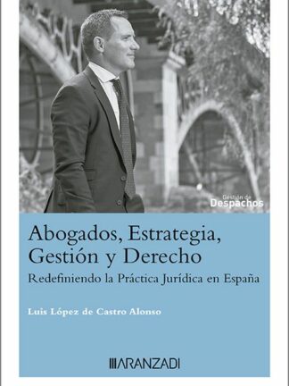 Abogados, estrategia, gestión y derecho
