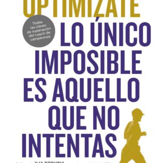 Optimízate. Lo único imposible es aquello que no intentas