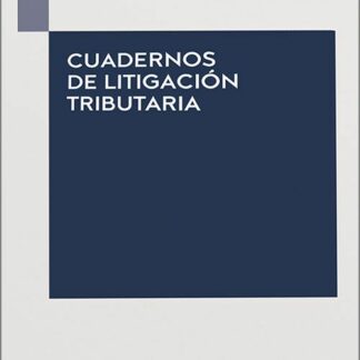 Cuadernos de litigación tributaria