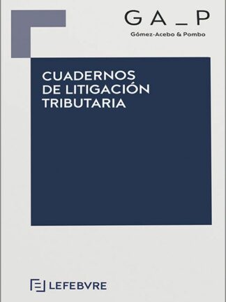 Cuadernos de litigación tributaria