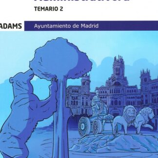 Auxiliar Administrativo/A.Temario 2 Ayuntamiento de Madrid