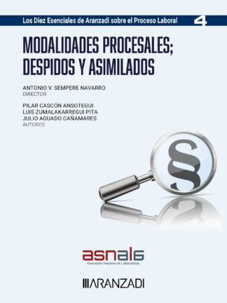 Modalidades procesales; despidos y otras formas de extinción