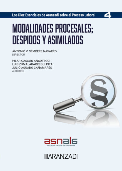 Modalidades procesales; despidos y otras formas de extinción