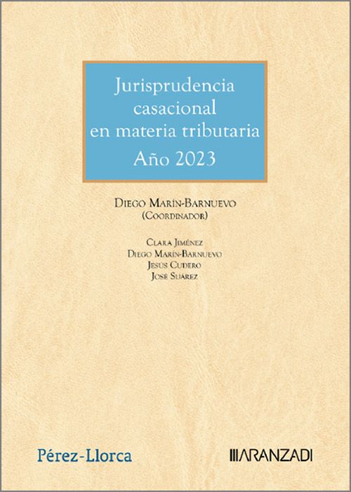 Jurisprudencia casacional en materia tributaria /9788410784147