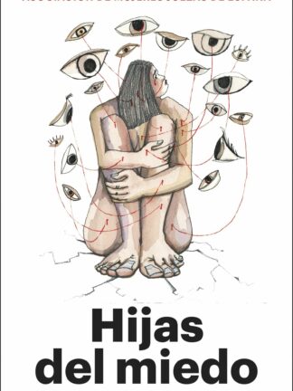 Hijas del miedo y otros relatos de violencia de género