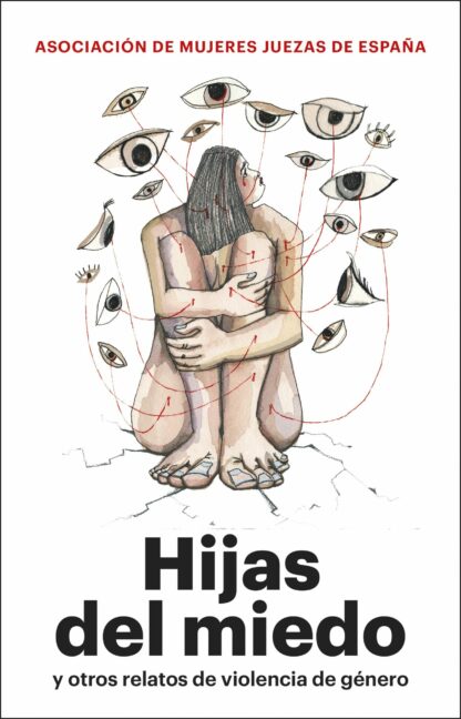 Hijas del miedo y otros relatos de violencia de género