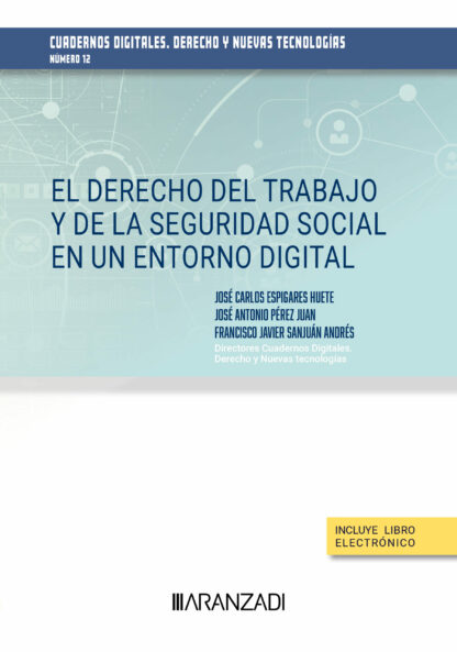 Derecho del trabajo y de la seguridad social en un entorno digital