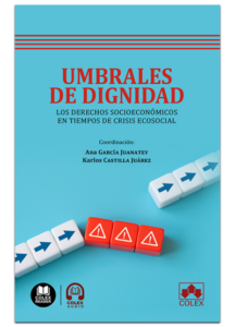 Umbrales de dignidad / A. García /K. Castilla/9788411946247