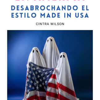 Miedo y ropa en América. Desabrochando el estilo Made in USA