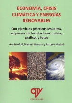 Economía, crisis climática y energías renovables. Con ejercicios prácticos resueltos, esquemas de instalaciones, tablas, gráficos y fotos