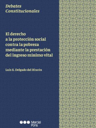 Derecho a la protección social contra la pobreza mediante la prestación del ingreso mínimo vital