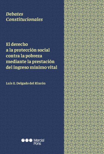 Derecho a la protección social contra la pobreza mediante la prestación del ingreso mínimo vital
