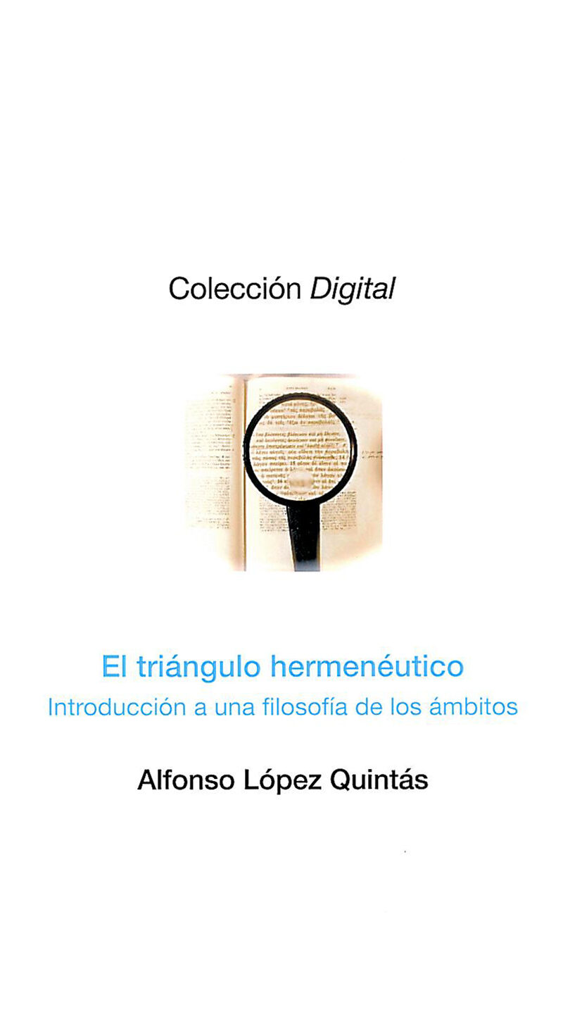 Triángulo hermenéutico. Introducción a una filosofía de los ámbitos