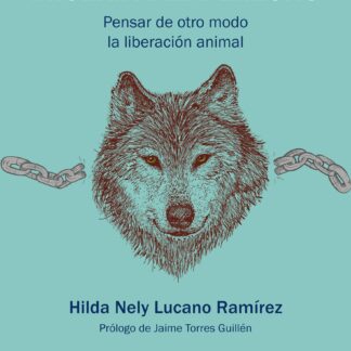 Miseria del derecho. Pensar de otro modo la liberación animal