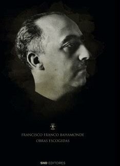 Francisco Franco. Obras escogidas (2 tomos)