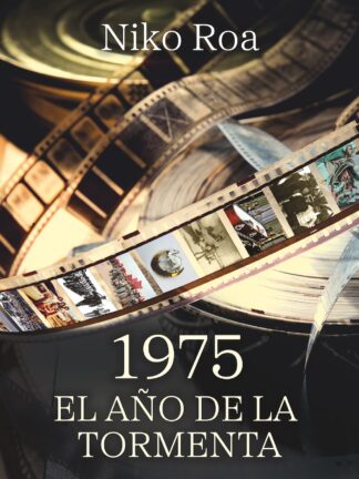 1975. El año de la tormenta