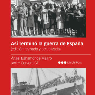 Así terminó la guerra de España (edición revisada y actualizada)