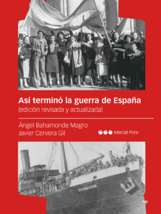 Así terminó la guerra de España (edición revisada y actualizada)