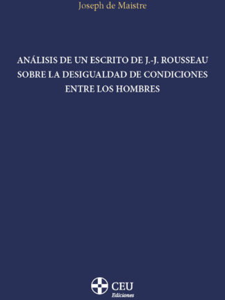 Análisis de un escrito de J. J. Rousseau sobre la desigualdad de condiciones entre los hombres