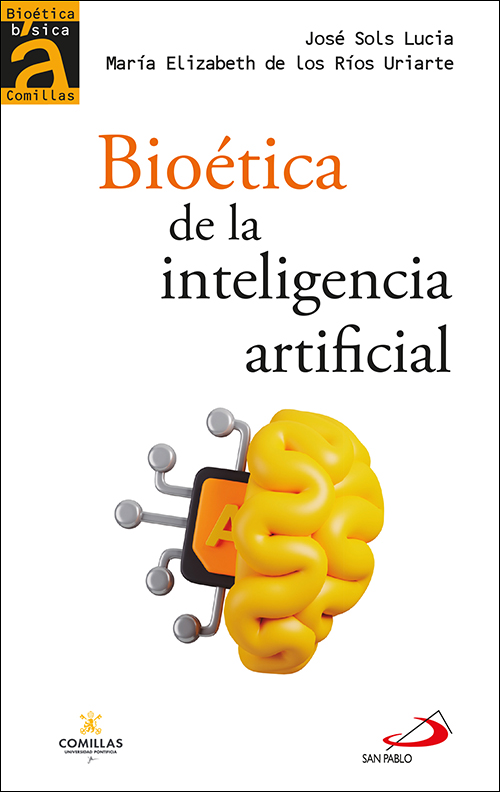 Bioética de la inteligencia artificial / J. Sols Lucia/ 9788428572224