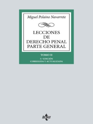 Lecciones de Derecho Penal Parte general Tomo II