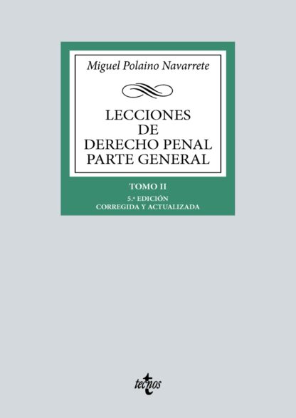 Lecciones de Derecho Penal Parte general Tomo II