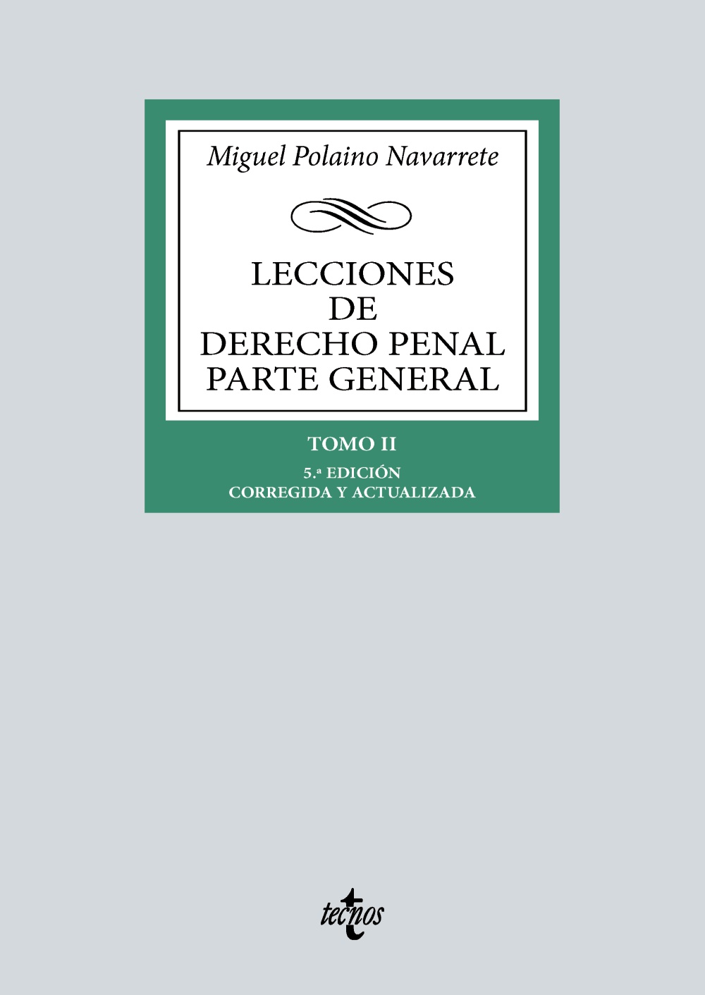 Lecciones de Derecho Penal Parte general /9788430991822