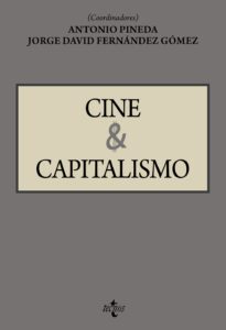 Cine y capitalismo / A. Pineda / J.D. Fernández/ 9788430991846