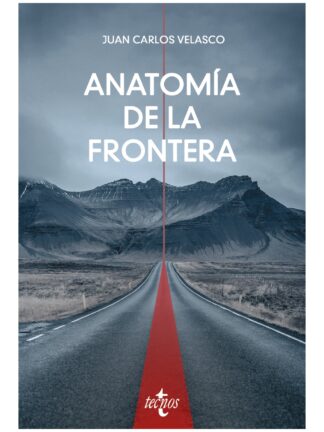 Anatomía de la frontera. Una perspectiva filosófico-política