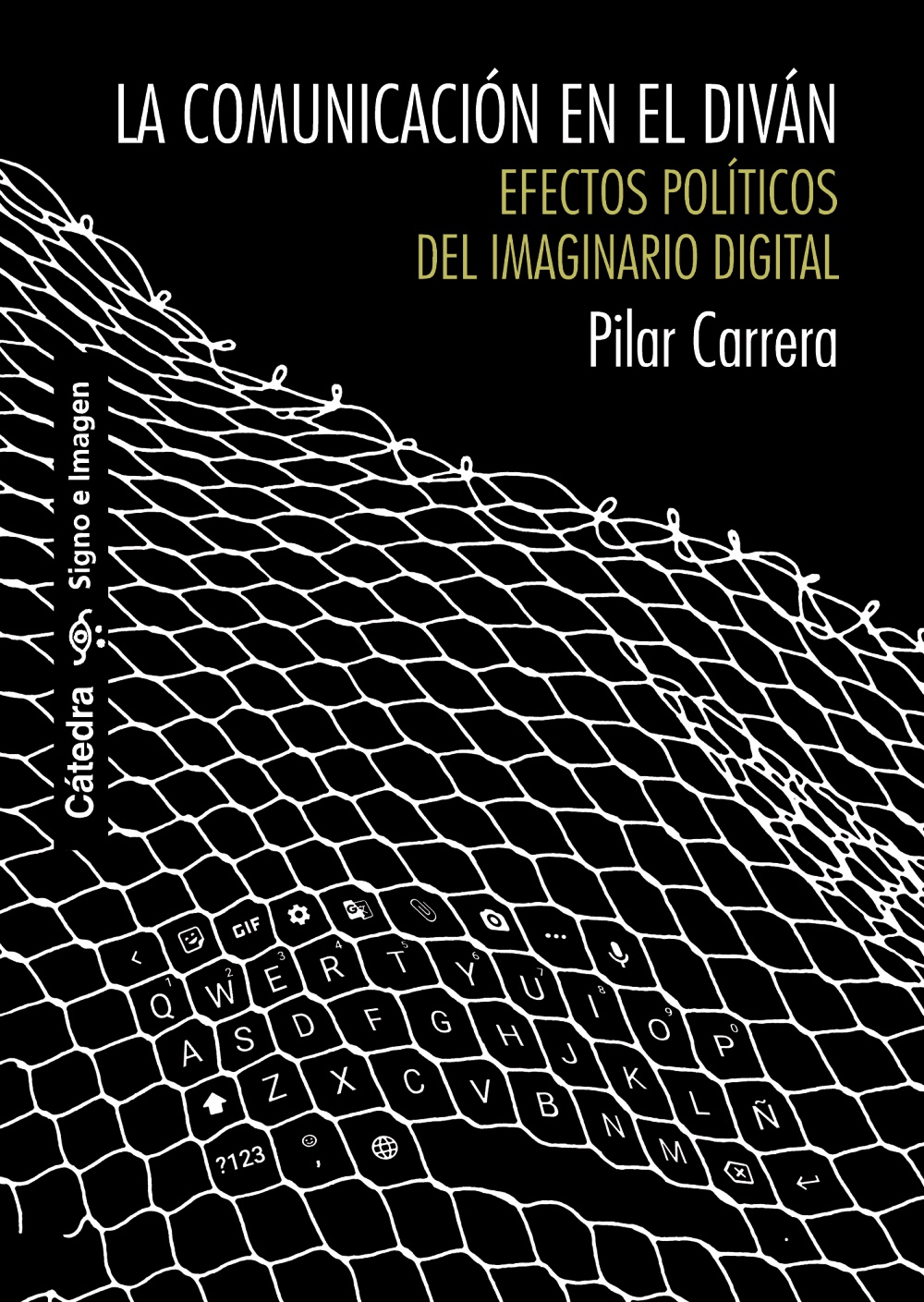 La comunicación en el diván Efectos políticos / 9788437648538