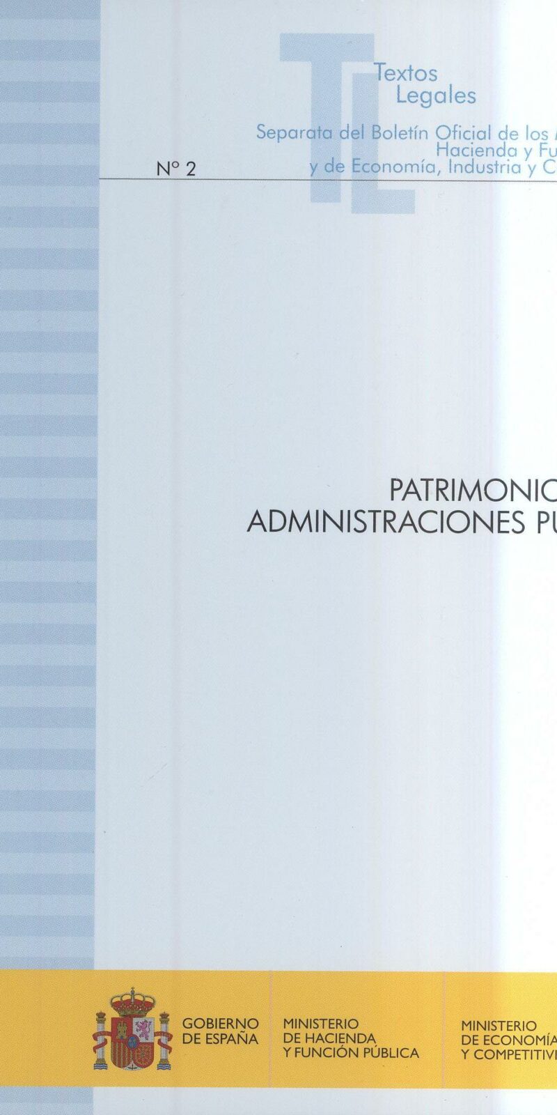 Patrimonio de las Adminsitraciones Públicas 2018 Nº Separata del Boletín Oficial de los Ministerios de Hacienda y Función Pública