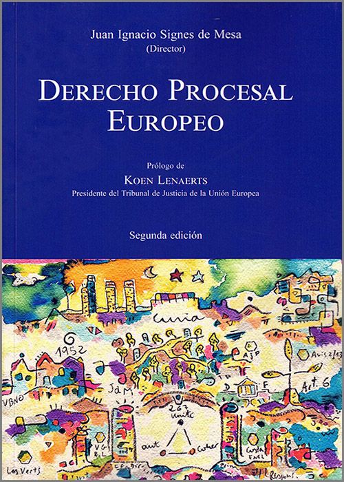 Derecho Procesal Europeo 2024 / J. IGNACIO SIGNES DE MESA