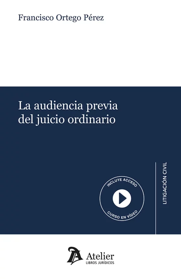 Audiencia previa del juicio ordinario / F. Ortego/ 9791387543068 /