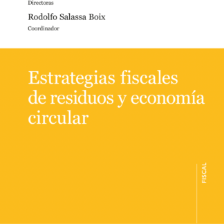 Estrategias fiscales de residuos y economía circular