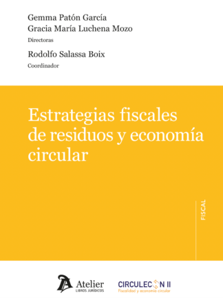 Estrategias fiscales de residuos y economía circular