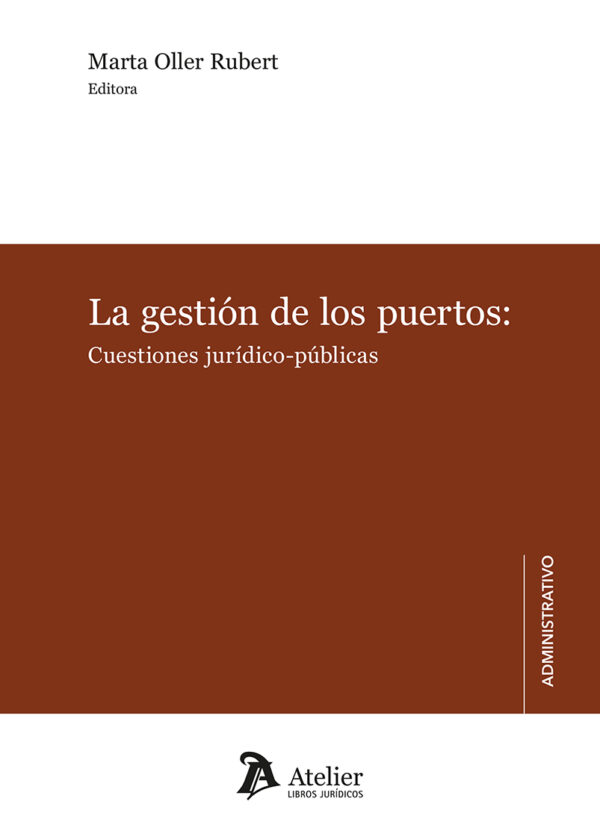 Gestión de los puertos / Marta Oller Rubert/ 9791387543099