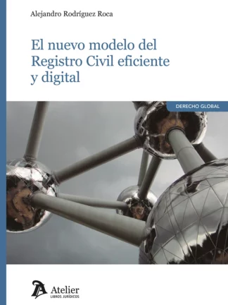 Nuevo modelo del Registro Civil eficiente y digital